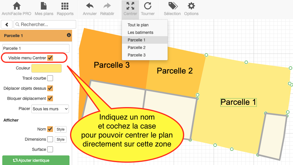 Centrez le plan sur vos endroits préférés