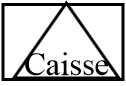 CAISSE