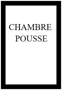 CHAMBRE DE POUSSE