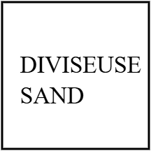 DIVISEUSE SAND