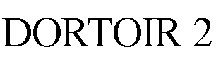 DORTOIRE 2