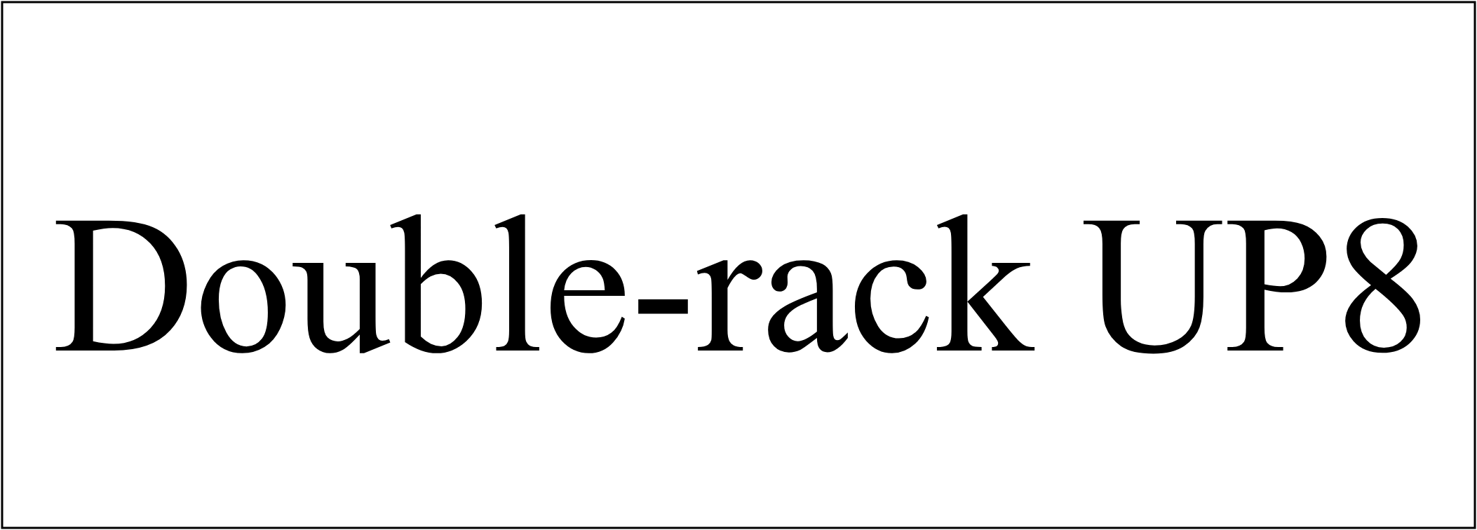 Double rack up8