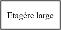 Etagère large