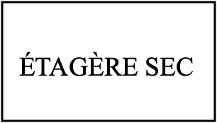 ETAGÈRE SEC