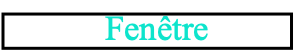 Fenêtre