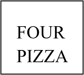 FOUR PIZZA
