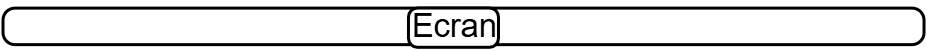 Grand Ecran