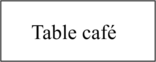 Table café