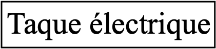 Taque électrique