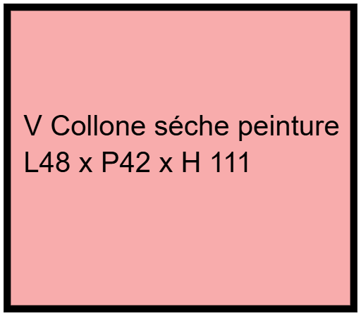 V Collone séche peinture L48 x P42 x H 111
