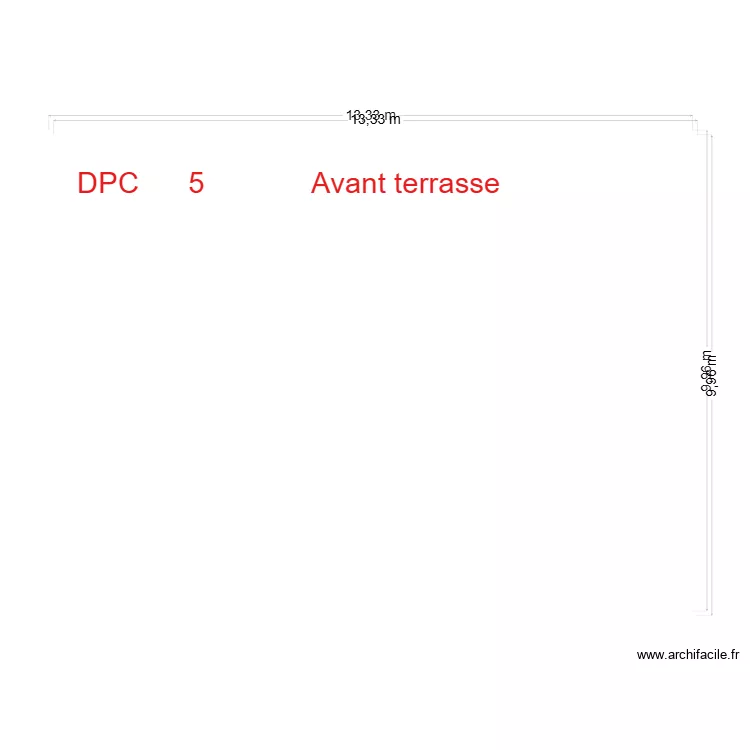 DPC5 Avant terrasse. Plan de DPC5 Avant terrasse. Plan de