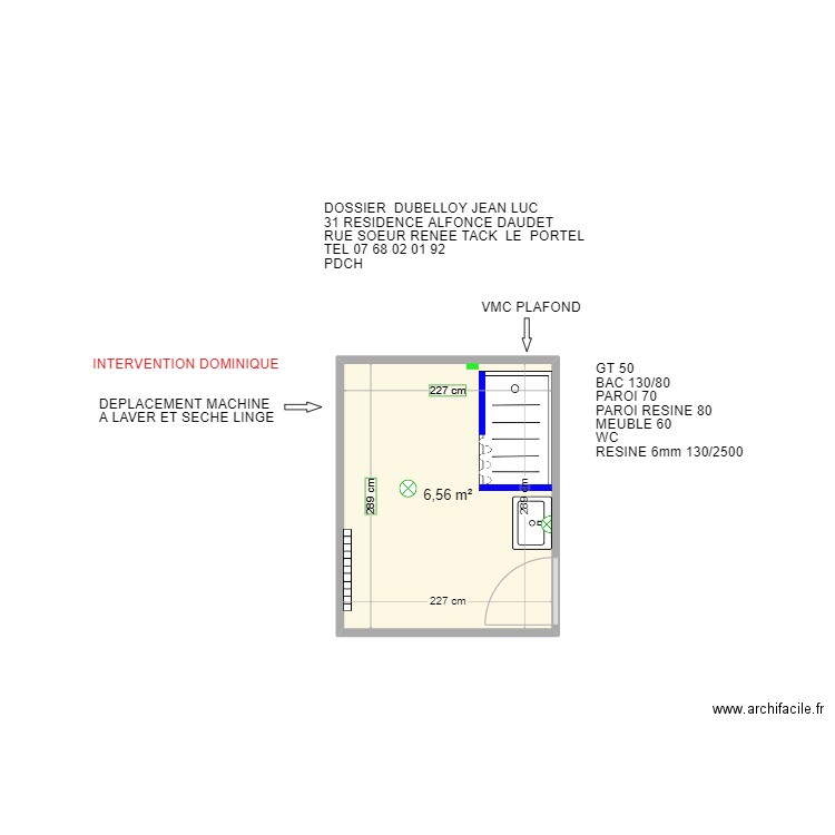 DUBELLOY JEAN LUC . Plan de 1 pièce et 7 m2