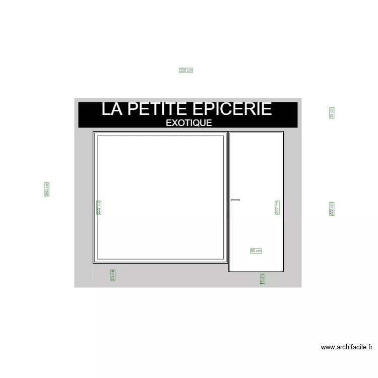 FACADE LA PETITE EPICERIE APRES TRAVAUX. Plan de FACADE LA PETITE EPICERIE APRES TRAVAUX. Plan de