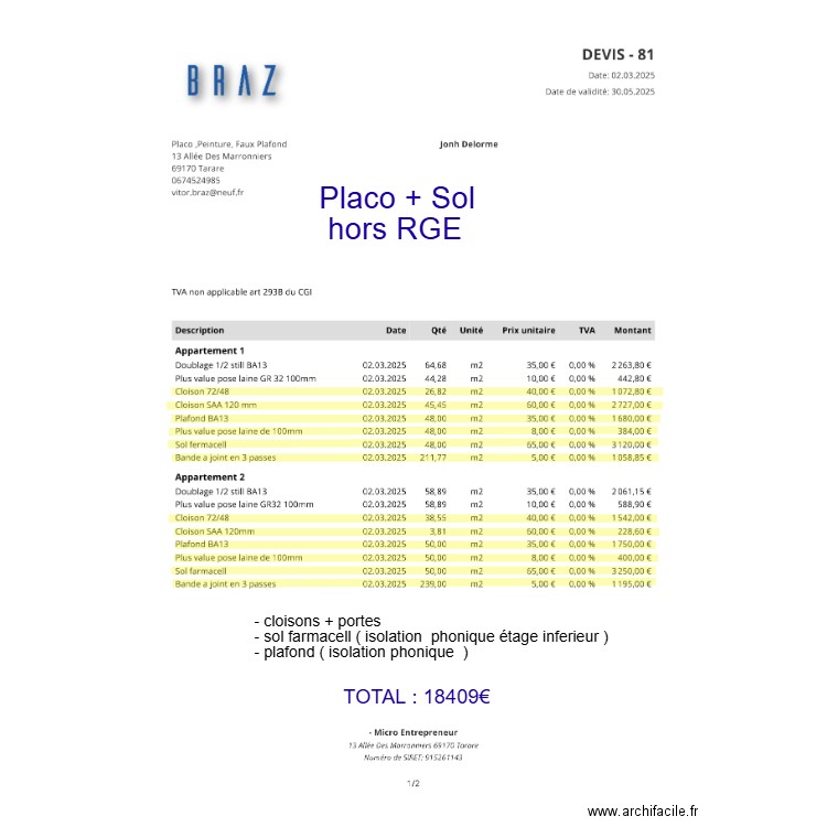 placo + sol ( hors RGE ). Plan de 0 pièce et 0 m2