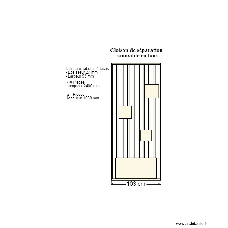 Cloison s&eacute;paration amovible bois. Plan de 