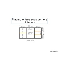 placard entrée sous verrière int