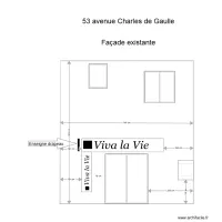 Viva La Vie Projet de nouvelle fa&ccedil;ade