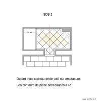 SDB 2 Calepinage avec porte dans embrasure