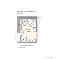 LEROY 308  travaux V2 zoom SDB