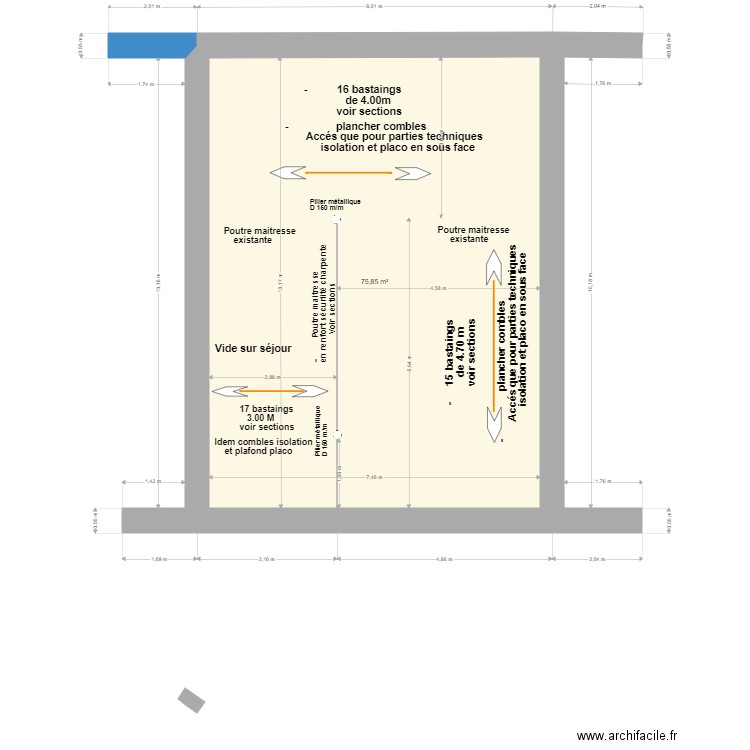 1er Niveau Renforts et plancher Isolation comble                            1er Niveau Plancher combles                                                                                                  et palco sous plafond . Plan de 1 pièce et 76 m2