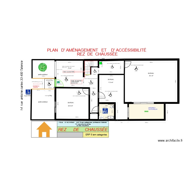 PLAN D' AMÉNAGEMENT  ET D' ACCÉSSIBILITÉ REZ DE CHAUSSÉ. Plan de 3 pièces et 67 m2