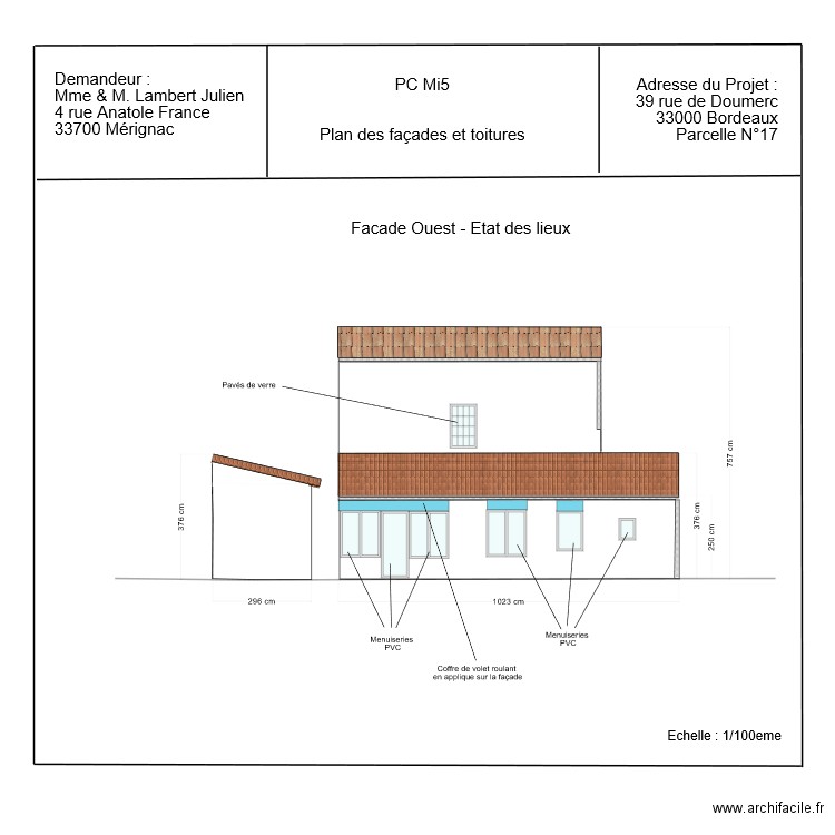 PC - Facade Ouest avec extension Etat des lieux V6. Plan de 0 pièce et 0 m2