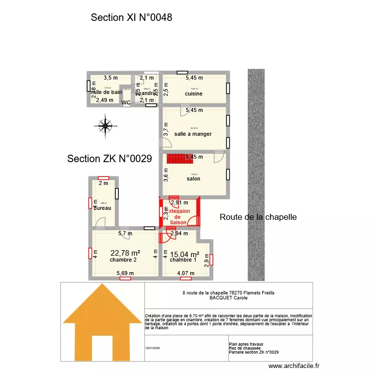 8 route de la chapelle mofication. Plan de 10  et 119 m²