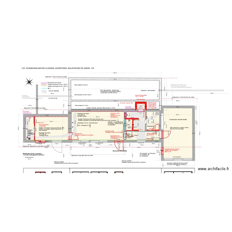 2.07- SCHEMA REALISATION CLOISONS, OUVERTURES , ISOLATION, REZ DE JARDIN . Plan de 7 pièces et 104 m2