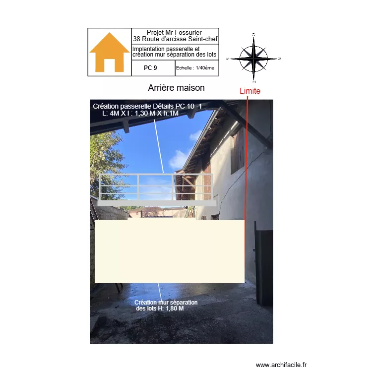 PC 9  Fa&ccedil;ade Sud avec passerelle et mur s&eacute;paration. Plan de 