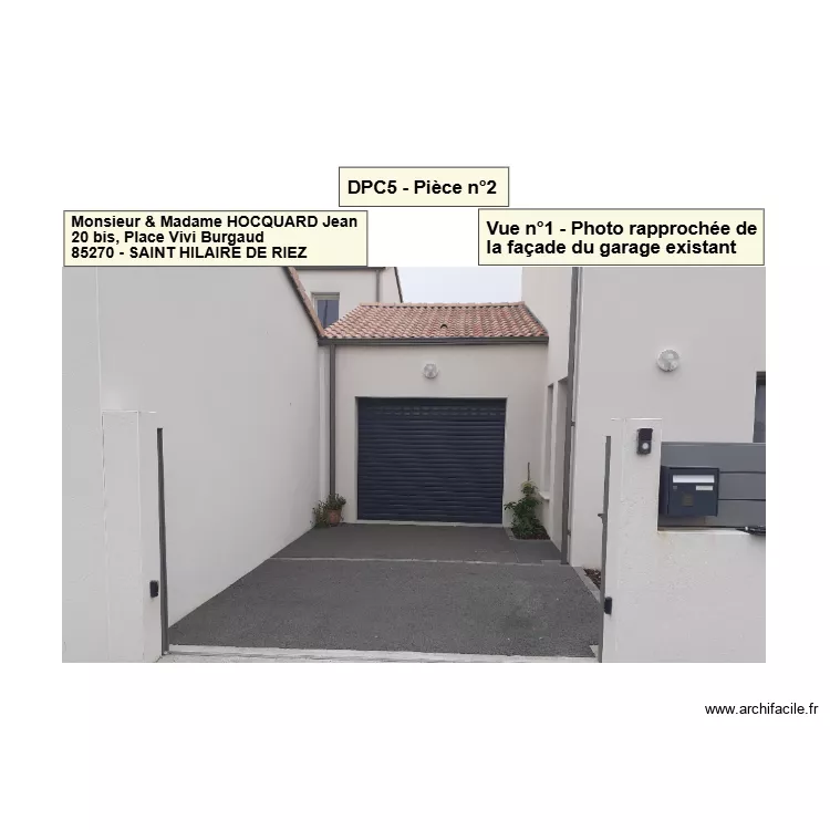DPC5 - Pi&egrave;ce n&deg;2 - Photo rapproch&eacute;e de la fa&ccedil;ade du garage existant (Vue n&deg;1). Plan de 
