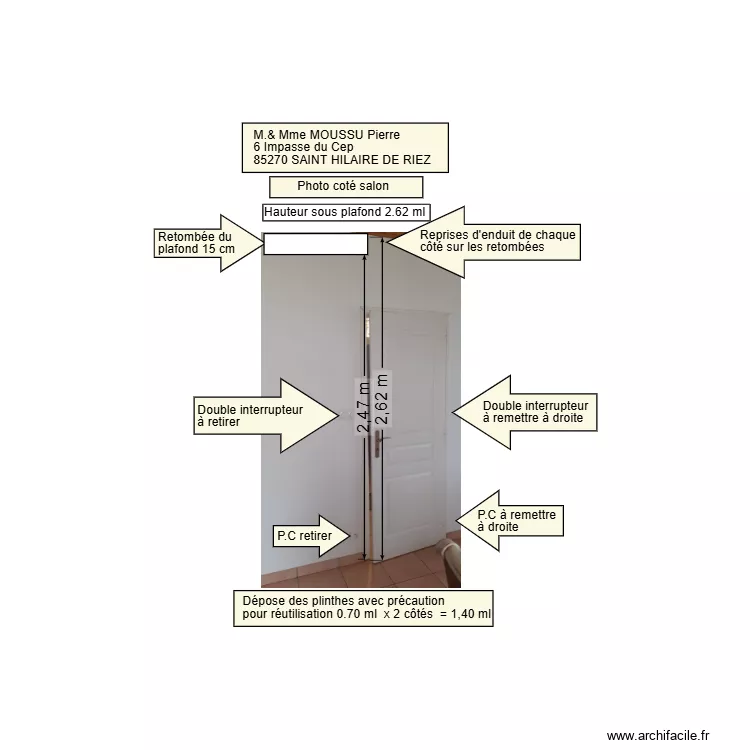 C&ocirc;t&eacute; salon d&eacute;molition cloison. Plan de 