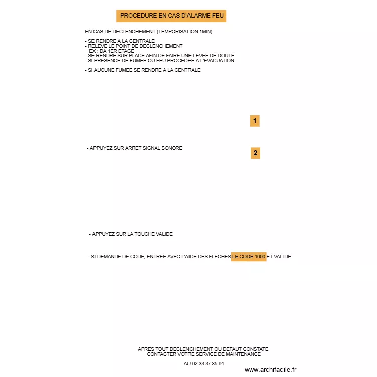 PROCEDURE ALARME GUE AUX BICHES. Plan de 