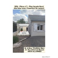 DP4 -Pièce n°1 - Plan façade Nord état futur avec l'insertion du carport