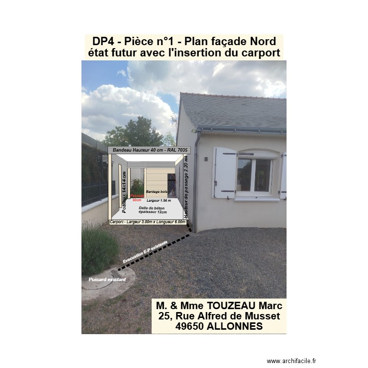 DP4 -Pièce n°1 - Plan façade Nord état futur avec l'insertion du carport. Plan de 0 pièce et 0 m2