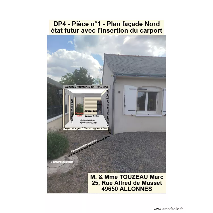 DP4 -Pi&egrave;ce n&deg;1 - Plan fa&ccedil;ade Nord &eacute;tat futur avec l'insertion du carport. Plan de 
